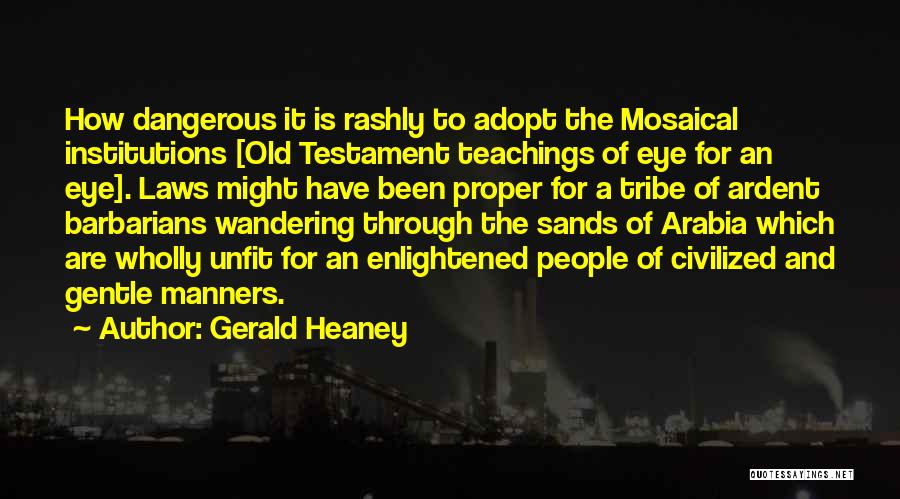 Gerald Heaney Quotes 1421869