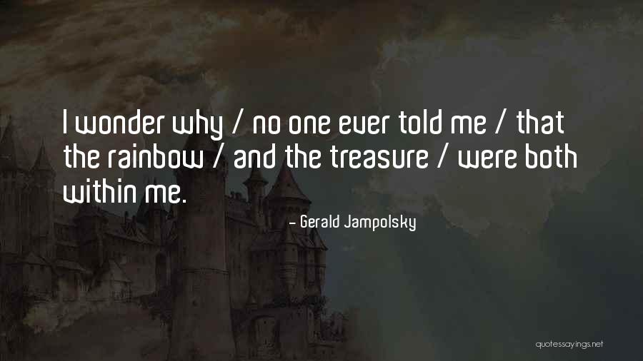 Gerald Jampolsky Quotes 1027492 Gerald Jampolsky Quotes 1027492