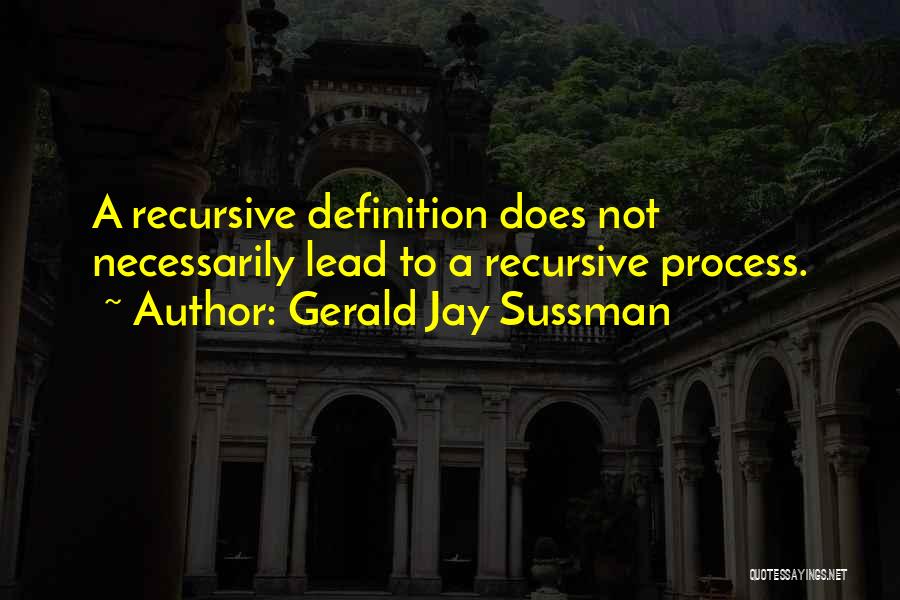 Gerald Jay Sussman Quotes 2204920