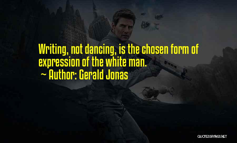 Gerald Jonas Quotes 964861