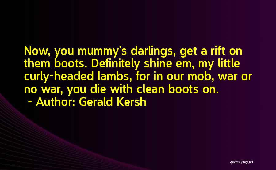 Gerald Kersh Quotes 1581726