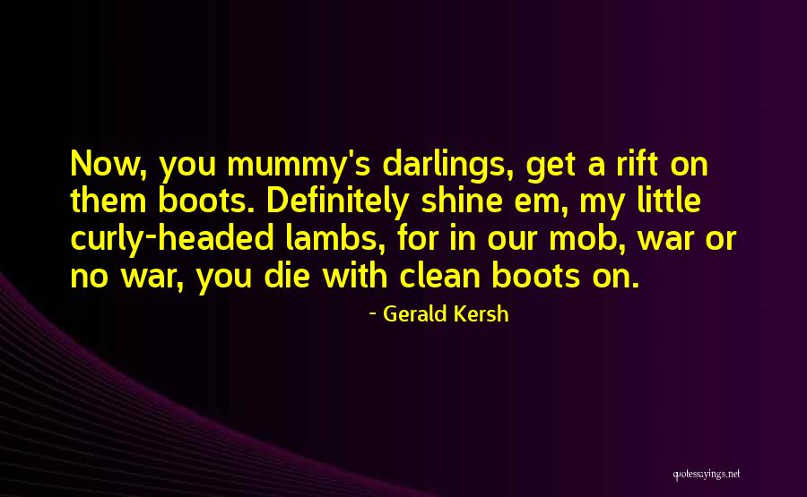 Gerald Kersh Quotes 1581726