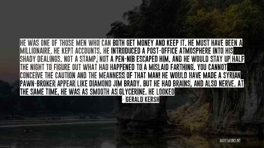 Gerald Kersh Quotes 1863135 Gerald Kersh Quotes 1863135