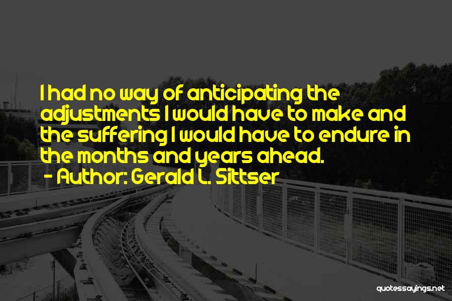 Gerald L. Sittser Quotes 1266322