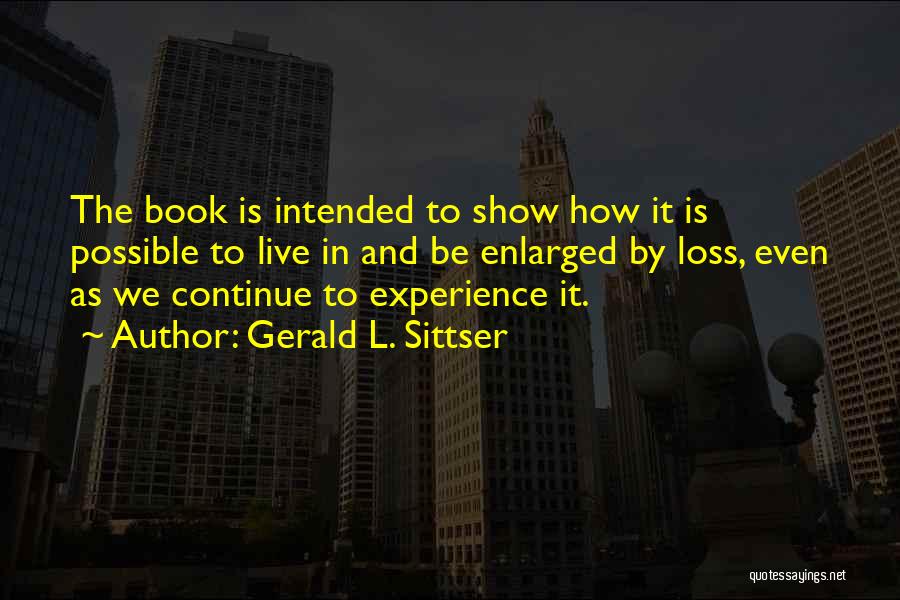 Gerald L. Sittser Quotes 2126414