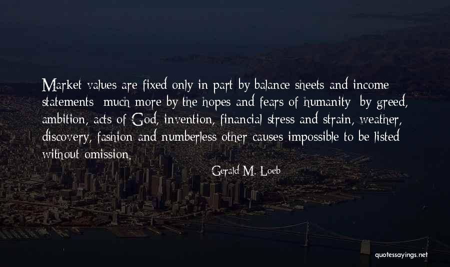 Gerald M. Loeb Quotes 1824893