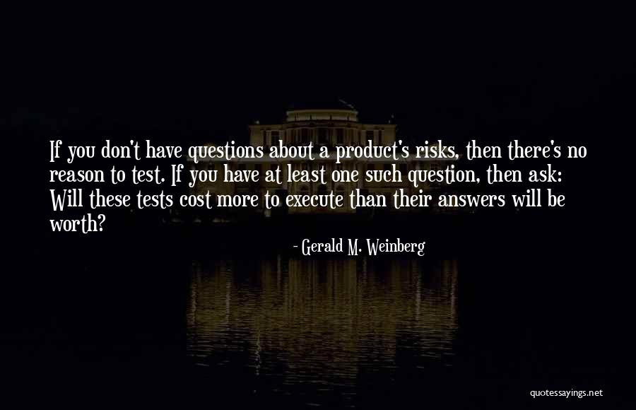 Gerald M. Weinberg Quotes 1128722 Gerald M. Weinberg Quotes 1128722