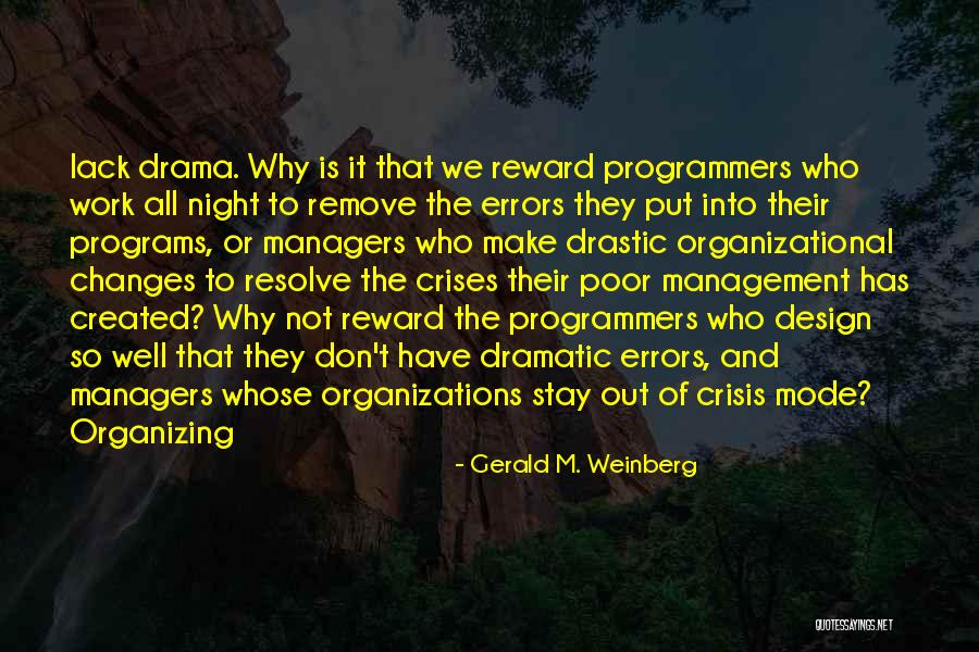 Gerald M. Weinberg Quotes 1790837 Gerald M. Weinberg Quotes 1790837