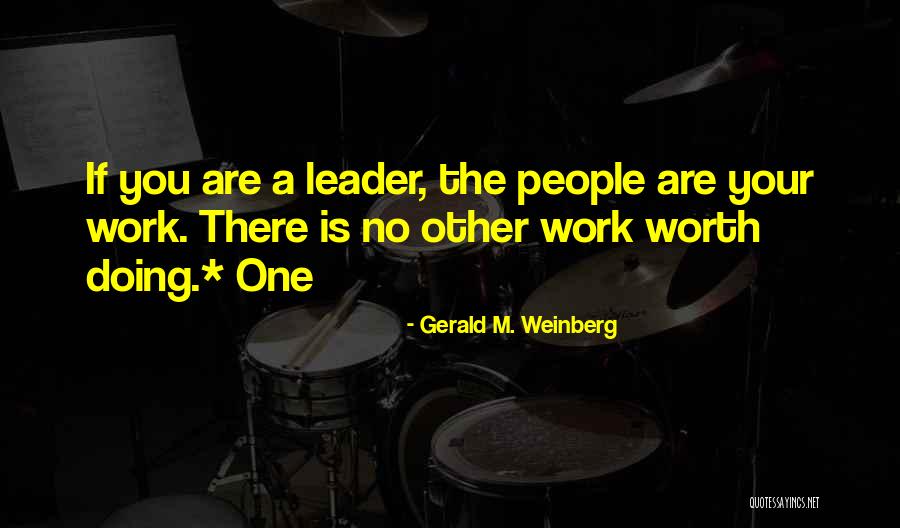 Gerald M. Weinberg Quotes 1840833 Gerald M. Weinberg Quotes 1840833