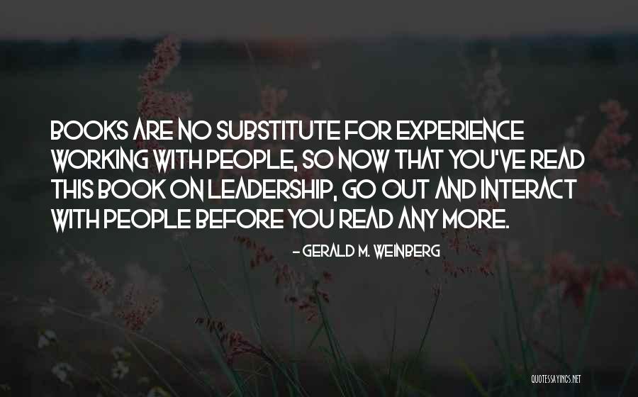 Gerald M. Weinberg Quotes 2011036 Gerald M. Weinberg Quotes 2011036