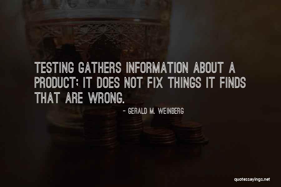 Gerald M. Weinberg Quotes 359816 Gerald M. Weinberg Quotes 359816