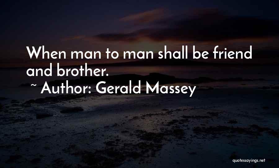 Gerald Massey Quotes 1081706