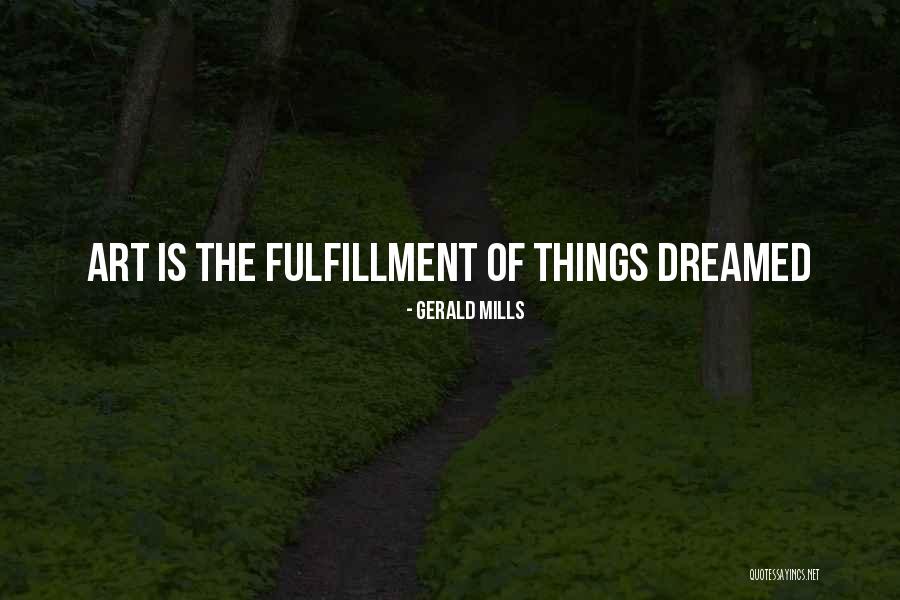 Gerald Mills Quotes 463036 Gerald Mills Quotes 463036