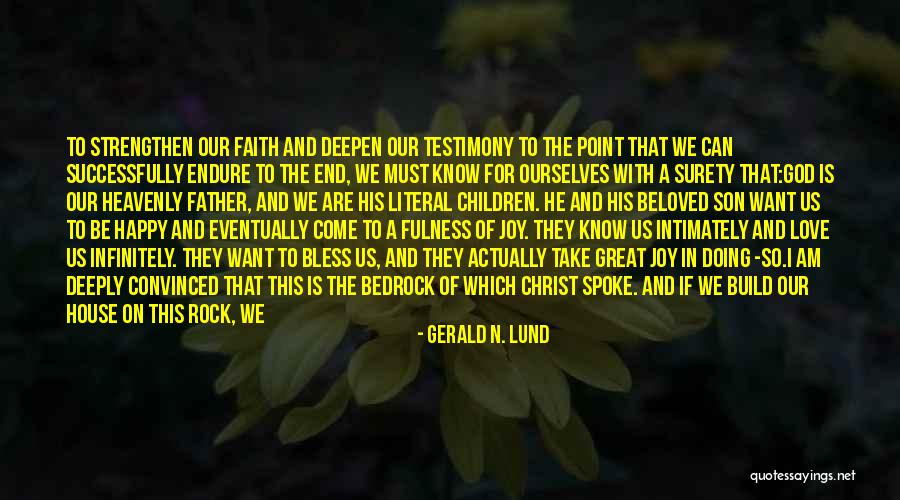 Gerald N. Lund Quotes 395581