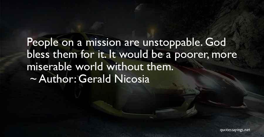 Gerald Nicosia Quotes 96266