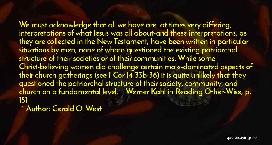 Gerald O. West Quotes 462575