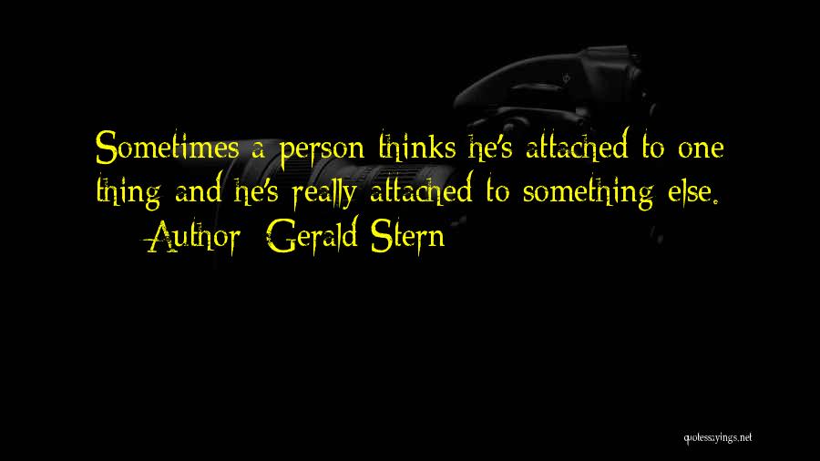 Gerald O'hara Quotes By Gerald Stern