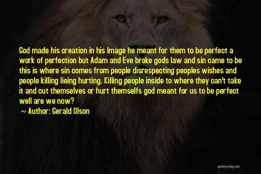 Gerald Olson Quotes 2089603