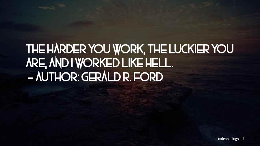 Gerald R. Ford Quotes 1602529