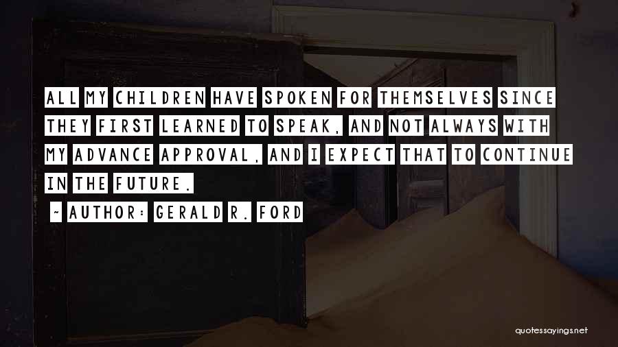 Gerald R. Ford Quotes 1830545
