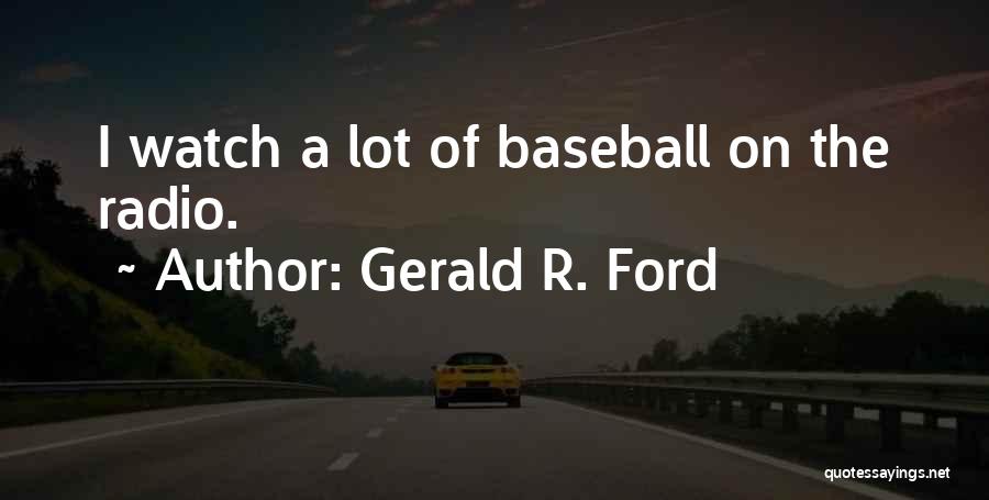 Gerald R. Ford Quotes 2009173