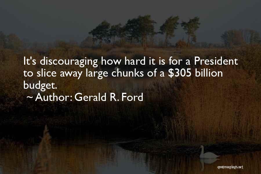 Gerald R. Ford Quotes 2064633