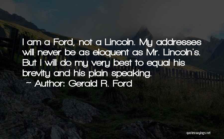 Gerald R. Ford Quotes 330897