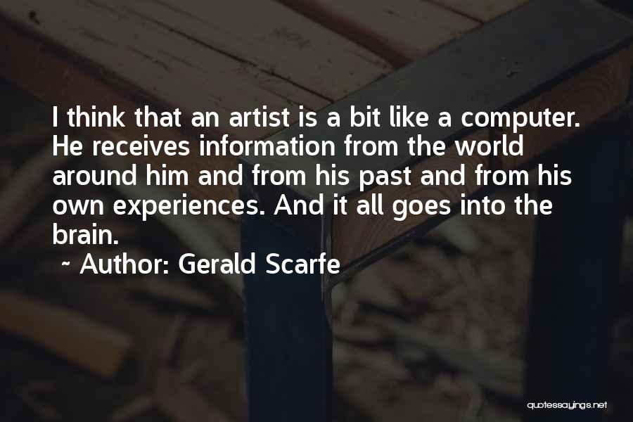 Gerald Scarfe Quotes 1347124