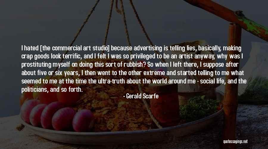 Gerald Scarfe Quotes 1462908 Gerald Scarfe Quotes 1462908