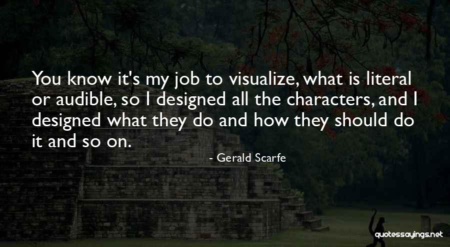 Gerald Scarfe Quotes 918894 Gerald Scarfe Quotes 918894