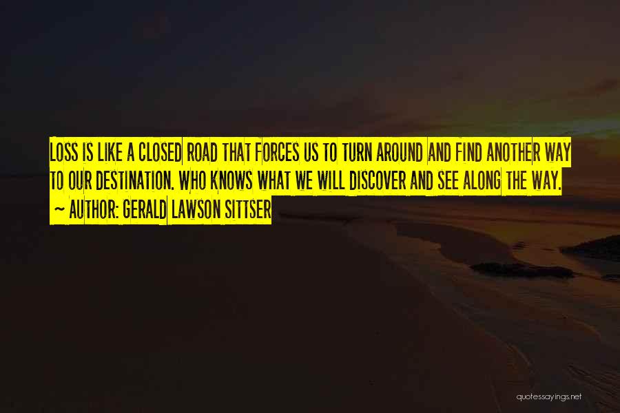 Gerald Sittser Quotes By Gerald Lawson Sittser