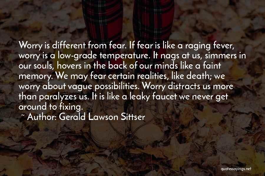 Gerald Sittser Quotes By Gerald Lawson Sittser