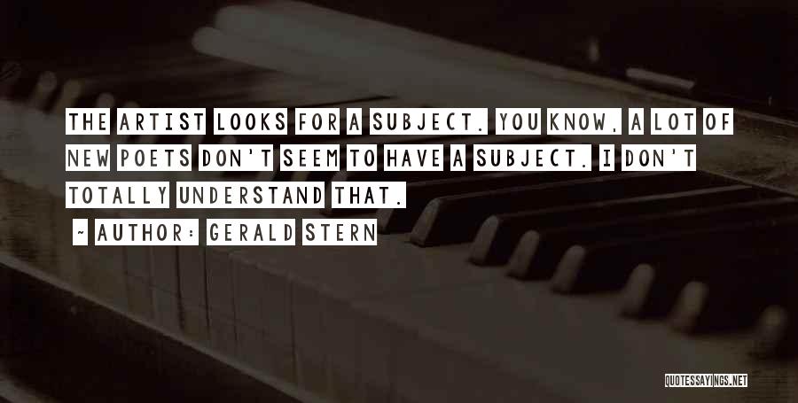 Gerald Stern Quotes 816150