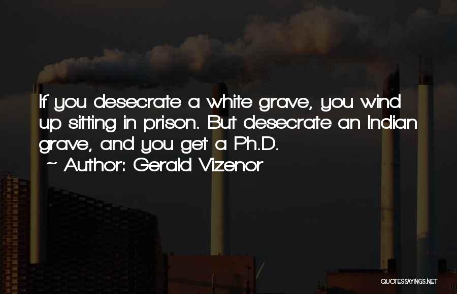 Gerald Vizenor Quotes 1526265