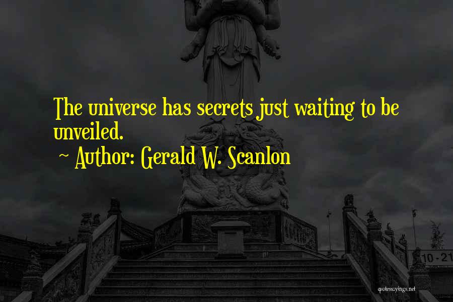 Gerald W. Scanlon Quotes 1871462