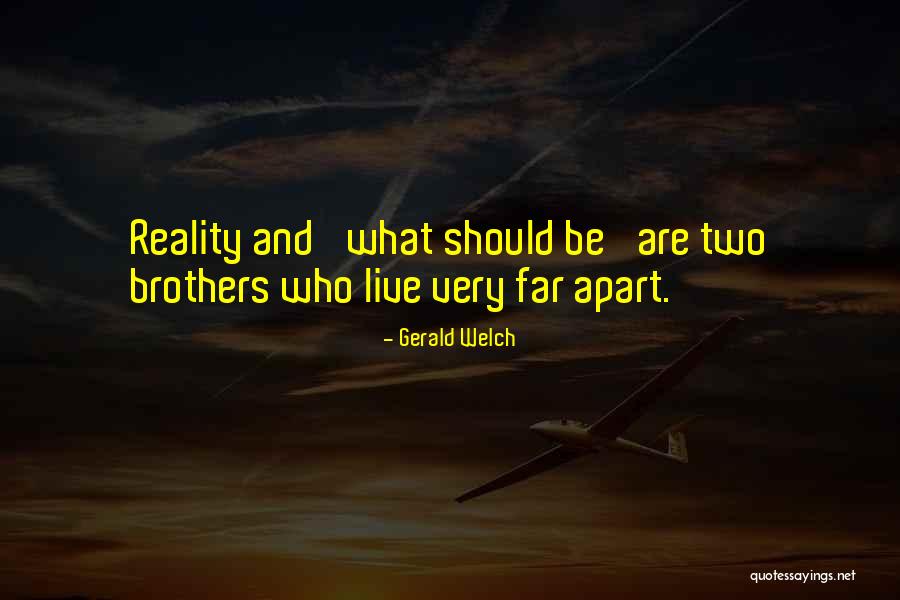 Gerald Welch Quotes 821043 Gerald Welch Quotes 821043