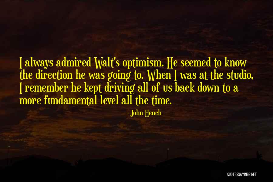 Geralda Uab Quotes By John Hench Geralda Uab Quotes By John Hench