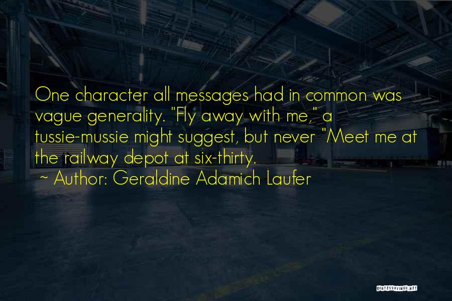Geraldine Adamich Laufer Quotes 1837579