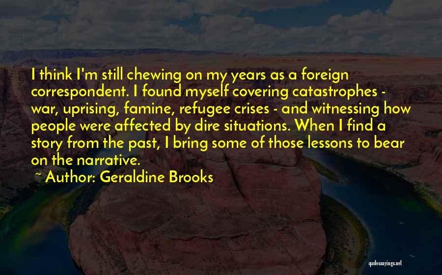 Geraldine Brooks Quotes 1137695