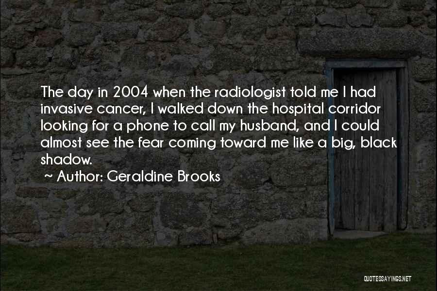 Geraldine Brooks Quotes 1184494