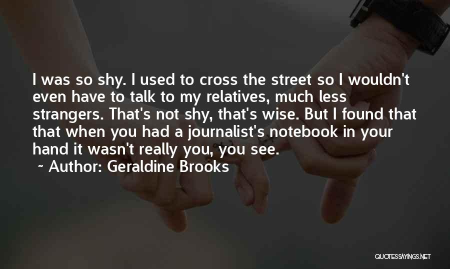 Geraldine Brooks Quotes 129172