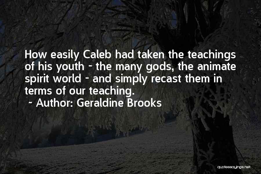 Geraldine Brooks Quotes 1416234