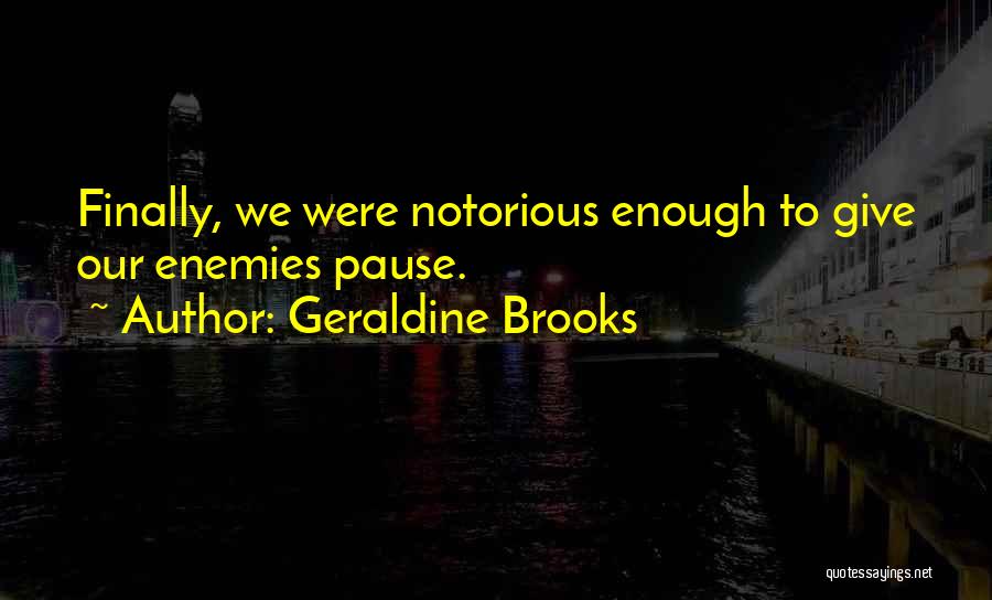Geraldine Brooks Quotes 1601457