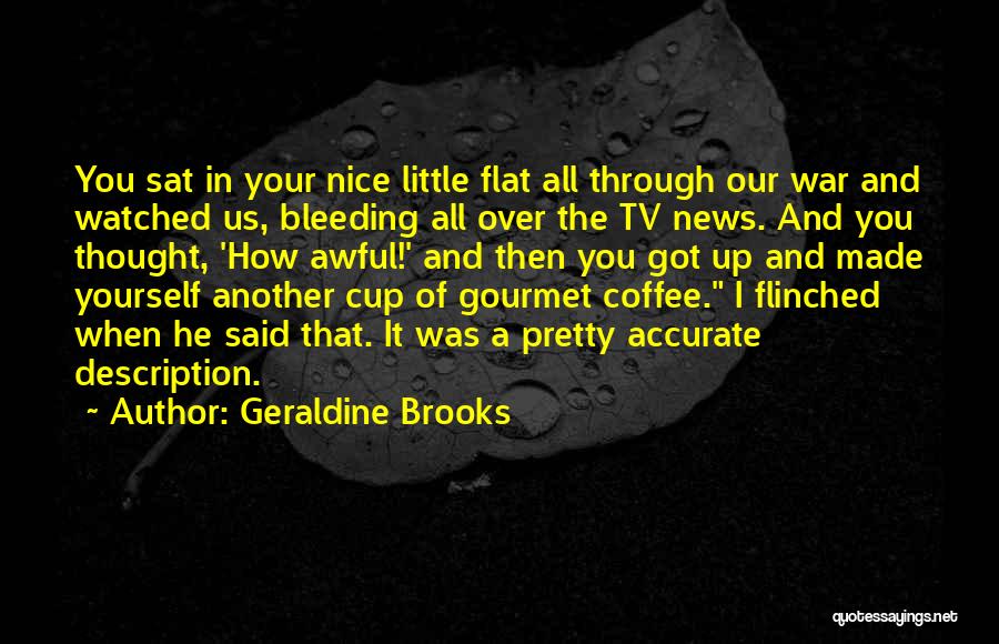 Geraldine Brooks Quotes 168693