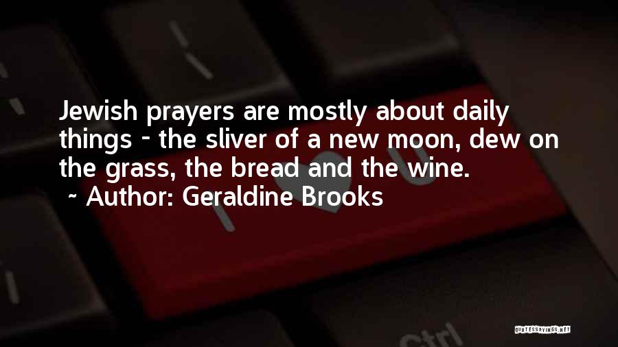 Geraldine Brooks Quotes 2042176