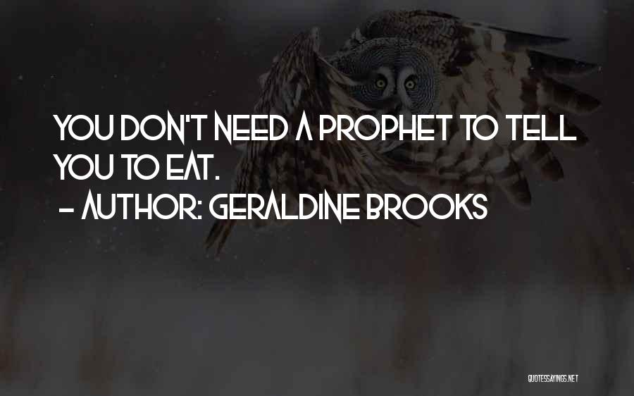 Geraldine Brooks Quotes 325774