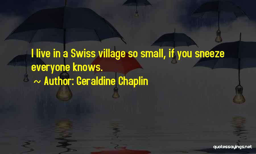 Geraldine Chaplin Quotes 1131334