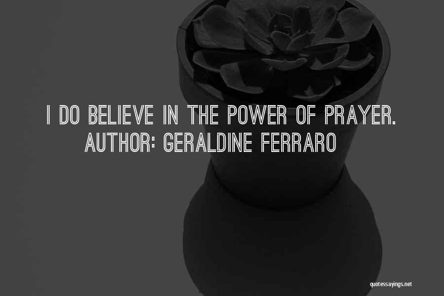 Geraldine Ferraro Quotes 1215126