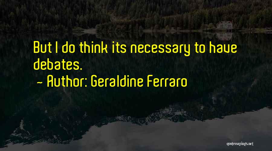 Geraldine Ferraro Quotes 241007