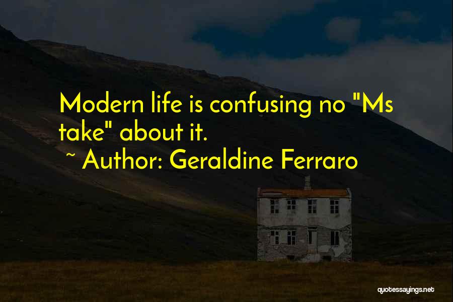 Geraldine Ferraro Quotes 323767